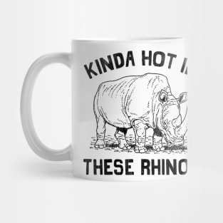 Kinda Hot In These Rhinos Vintage Mug